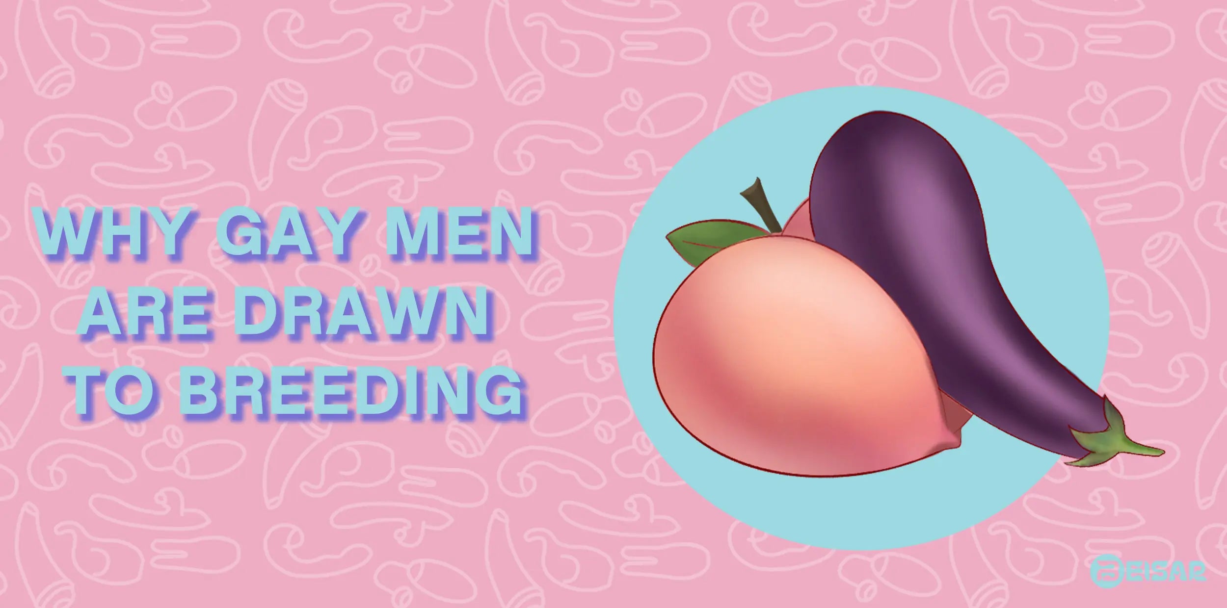 A visual metaphor for breeding using a peach and eggplant, illustrating the concept of anal creampie - BEISAR guide to psychology and meaning