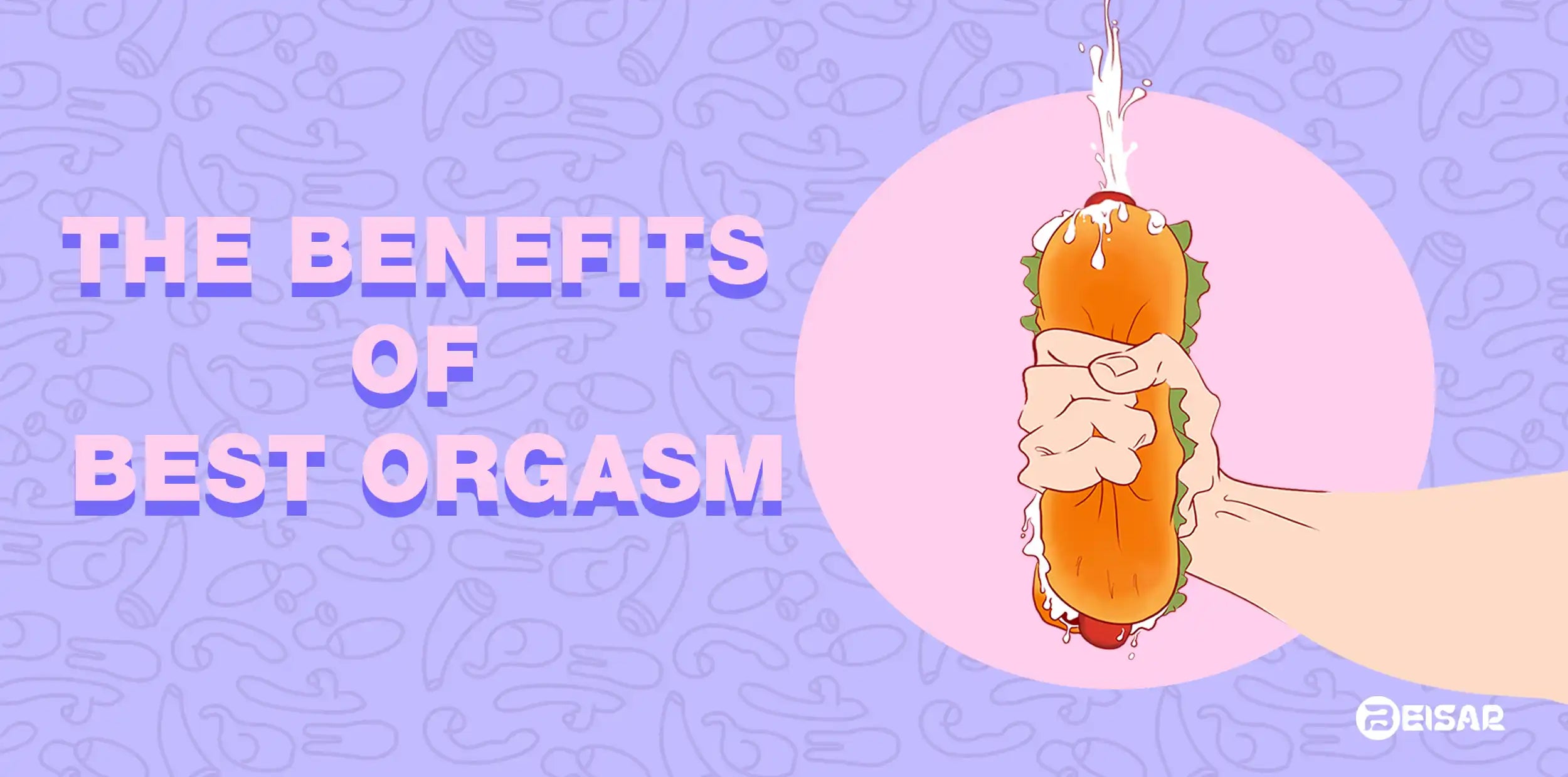 Hot dog ejaculation metaphor illustrating orgasm benefits, BEISAR health guide