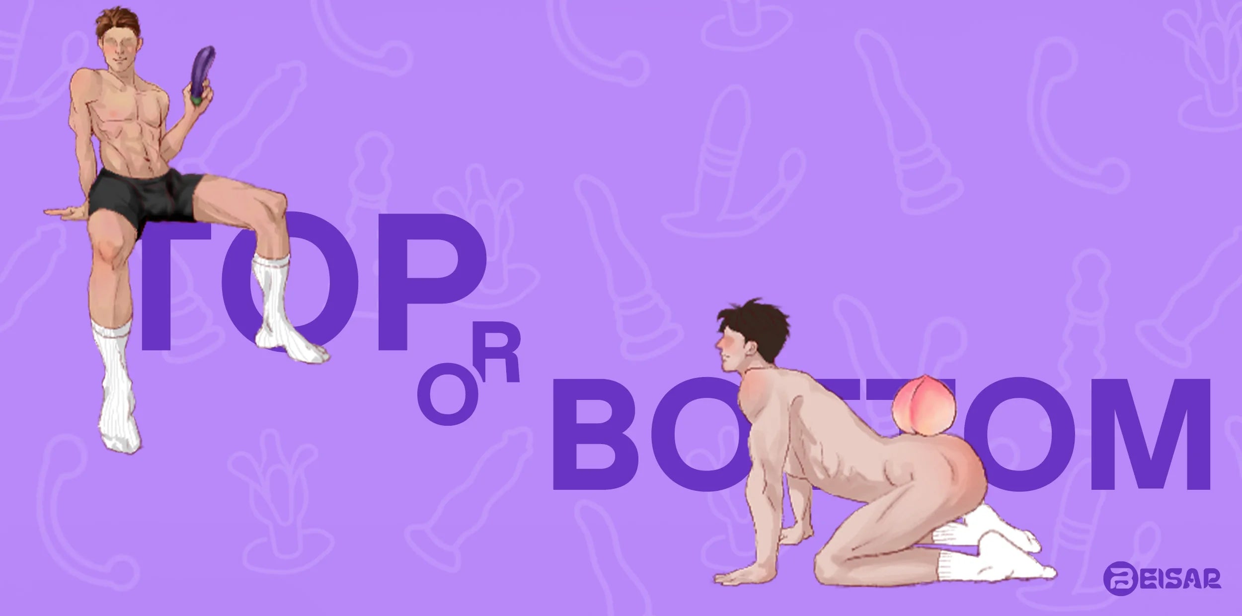 Top or Bottom? A Clear Guide to Sexual Roles