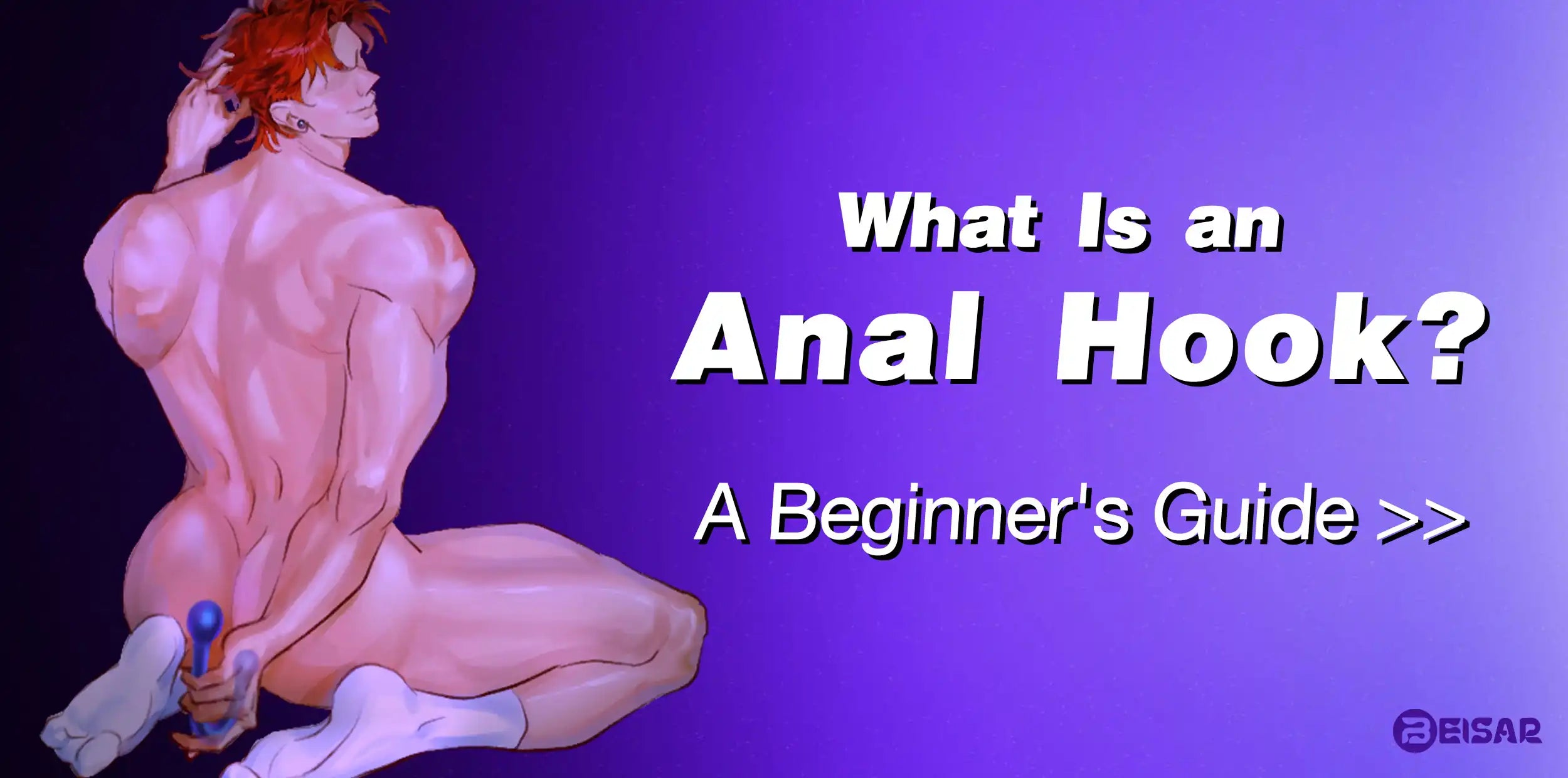 Illustration showing how an anal hook is used as part of a beginner's guide to anal hooks